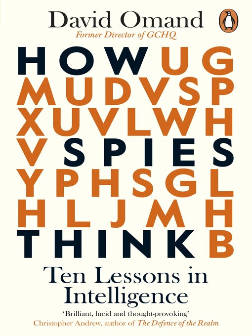 Title details for How Spies Think by David Omand - Wait list